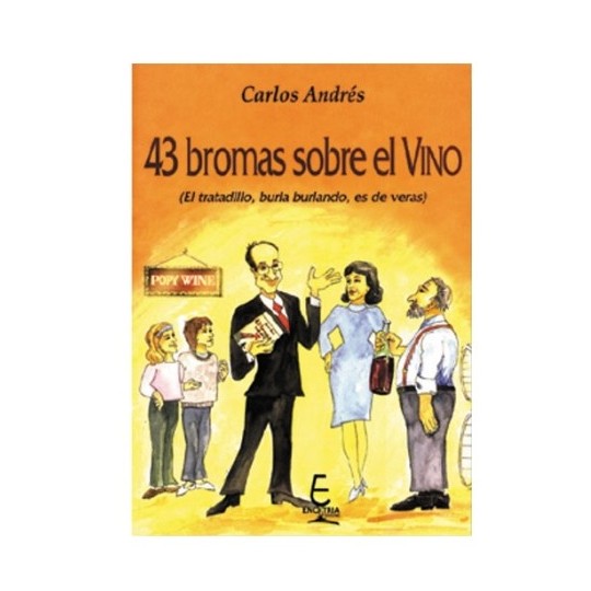 Libro 43 Bromas sobre el Vino | Humor Enológico Divertido